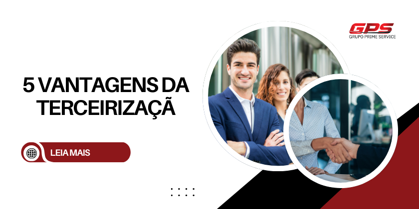 5 vantagens da terceirização de serviços para empresas